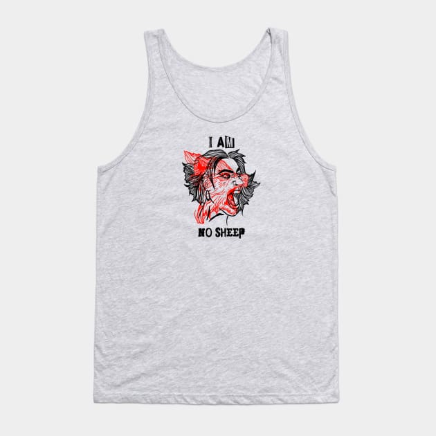 I Am No Sheep Tank Top by OatMilkLady